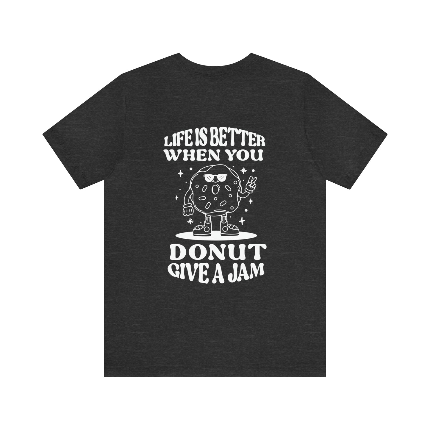 Donut "Donut Give A Jam" Outline Art Soft Cotton Tee