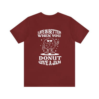 Donut "Donut Give A Jam" Outline Art Soft Cotton Tee