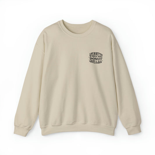 "Donut Give A Jam" Crewneck Sweatshirt